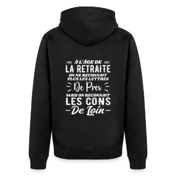 Avec l'age on reconnaît les cons de loin - Veste à capuche bio Premium Unisexe - noir - Dos - Nico (187cm)