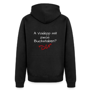 Du Voidepp Depp lustiger Spruch Bayern - Unisex Premium Bio Zip Hoodie - Schwarz - Hinten - Nico (187cm)