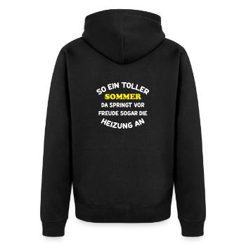 Wetter Spruch lustig Geschenk Sommer Heizung Humor - Unisex Premium Bio Zip Hoodie - Schwarz - Hinten - Nico (187cm)