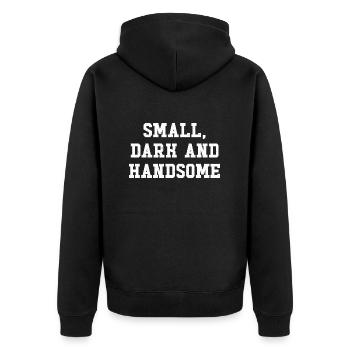 Small dark and handsome - Unisex Premium Organic Zip Hoodie - black - Back - Nico (187cm)