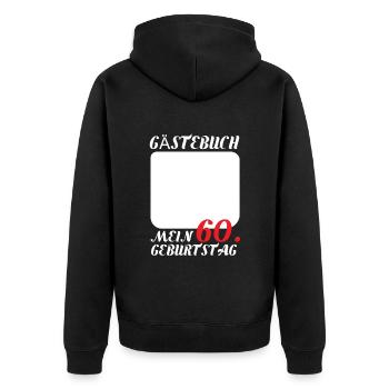 Guestbook 60th Birthday - Unisex Premium Organic Zip Hoodie - black - Back - Nico (187cm)