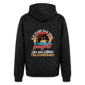 Videospieler Habe das Spiel Pausiert Videospiele - Unisex Premium Bio Zip Hoodie - Schwarz - Hinten - Nico (187cm)