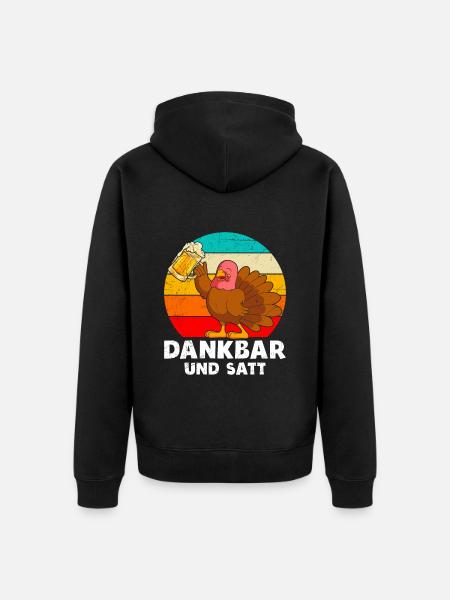 Dankbar und Satt Biertrinker Truthahn - Unisex Premium Bio Zip Hoodie - Schwarz