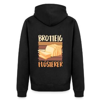 Brotteig Flüsterer Brotbäcker Brotliebhaber Backen - Unisex Premium Bio Zip Hoodie - Schwarz - Hinten - Nico (187cm)