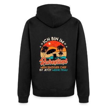 Ruhestand Mein Einziger Chef ist meine Frau - Unisex Premium Bio Zip Hoodie - Schwarz - Hinten - Nico (187cm)