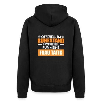 Offiziell im Ruhestand Für meine Frau Tätig Rente - Unisex Premium Bio Zip Hoodie - Schwarz - Hinten - Nico (187cm)