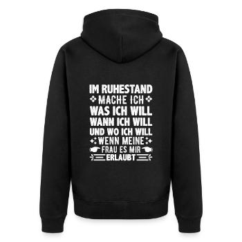 Ruhestand Was ich Will Wann ich Will Wo ich Will - Unisex Premium Bio Zip Hoodie - Schwarz - Hinten - Nico (187cm)