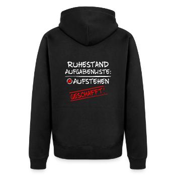 Ruhestand Aufgabenliste Aufstehen Geschafft - Unisex Premium Bio Zip Hoodie - Schwarz - Hinten - Nico (187cm)