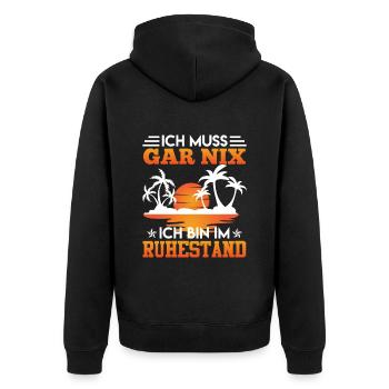 Rente Ich muss Gar Nix ich bin im Ruhestand - Unisex Premium Bio Zip Hoodie - Schwarz - Hinten - Nico (187cm)
