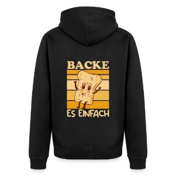 Backe es Einfach Toastbrot Brotbäcker Backen - Unisex Premium Bio Zip Hoodie - Schwarz - Hinten - Nico (187cm)