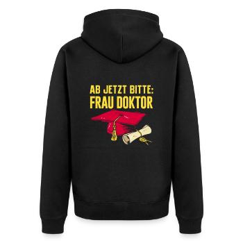 Doktorabschluss Jetzt Bitte: Frau Doktor - Unisex Premium Bio Zip Hoodie - Schwarz - Hinten - Nico (187cm)