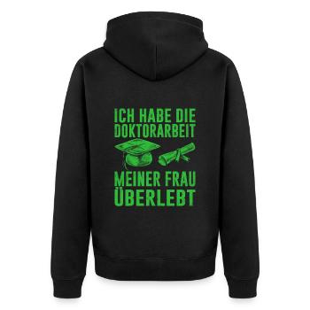 Dissertation Doktorarbeit Meiner Frau Überlebt - Unisex Premium Bio Zip Hoodie - Schwarz - Hinten - Nico (187cm)