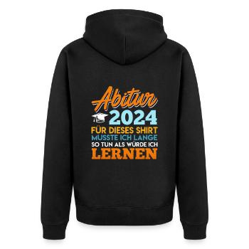 Abitur 2024 Für Dieses Shirt Musste ich Lernen - Unisex Premium Bio Zip Hoodie - Schwarz - Hinten - Nico (187cm)