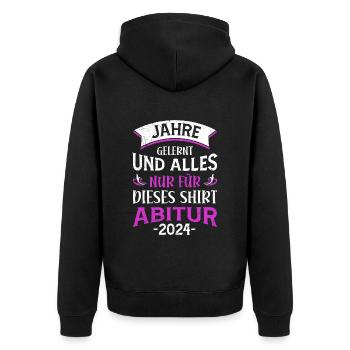 High School Graduate Years Learned Just For This Shirt - Unisex Premium Organic Zip Hoodie - black - Back - Nico (187cm)