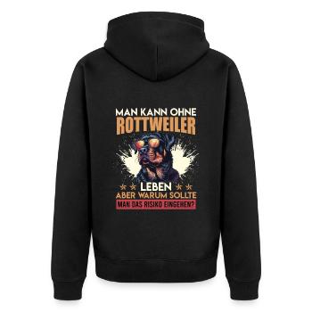 Rottweiler Besitzer Warum sollte man ohne Rottie - Unisex Premium Bio Zip Hoodie - Schwarz - Hinten - Nico (187cm)