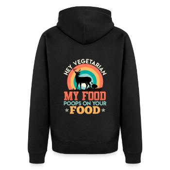 Anti Vegan MY FOOD CACA SUR VOTRE NOURRITURE Fan de viande - Veste à capuche bio Premium Unisexe - noir - Dos - Nico (187cm)