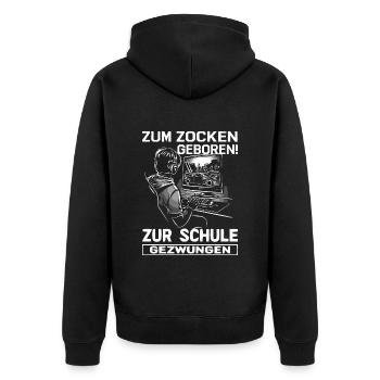 Zum Zocken geboren zur Schule gezwungen - Gaming - Unisex Premium Bio Zip Hoodie - Schwarz - Hinten - Nico (187cm)