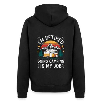 I m Retired Camping is my Job | Camping Rentner - Unisex Premium Bio Zip Hoodie - Schwarz - Hinten - Nico (187cm)