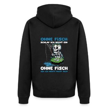 Ohne Fisch schlaf ich nicht ein | Angler - Unisex Premium Bio Zip Hoodie - Schwarz - Hinten - Nico (187cm)