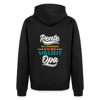 RENTE IST LANGWEILIG ICH BIN VOLLZEIT OPA Lustig - Unisex Premium Bio Zip Hoodie - Schwarz - Hinten - Nico (187cm)