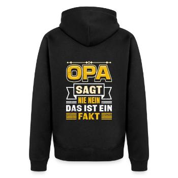 OPA SAGT NIE NEIN DAS IST EIN FAKT Lustiges - Unisex Premium Bio Zip Hoodie - Schwarz - Hinten - Nico (187cm)