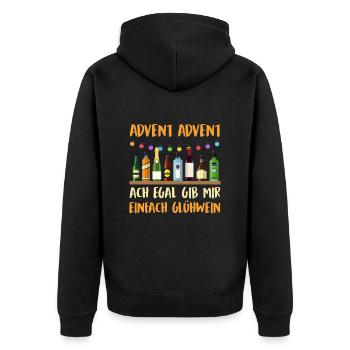 ADVENT ADVENT ACH EGAL GIB MIR GLÜHWEIN Lustiges - Unisex Premium Bio Zip Hoodie - Schwarz - Hinten - Nico (187cm)
