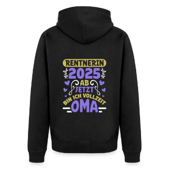 RENTNERIN 2025 VOLLZEIT OMA Lustiges Großmutter - Unisex Premium Bio Zip Hoodie - Schwarz - Hinten - Nico (187cm)
