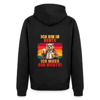 Ruhestand BIN IN RENTE ICH MUSS GAR NICHTS! - Unisex Premium Bio Zip Hoodie - Schwarz - Hinten - Nico (187cm)