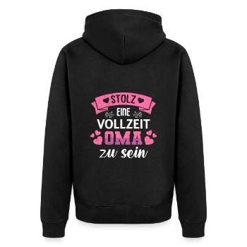 Omi STOLZ EINE VOLLZEIT OMA ZU SEIN Lustiges - Unisex Premium Bio Zip Hoodie - Schwarz - Hinten - Nico (187cm)