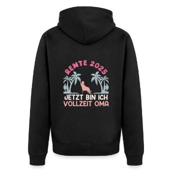RENTE 2025 JETZT BIN ICH VOLLZEIT OMA Lustiges - Unisex Premium Bio Zip Hoodie - Schwarz - Hinten - Nico (187cm)