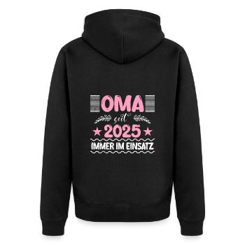 OMA SEIT 2025 IMMER IM EINSATZ Lustiges - Unisex Premium Bio Zip Hoodie - Schwarz - Hinten - Nico (187cm)