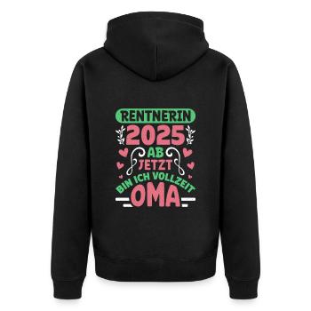 RENTNERIN 2025 VOLLZEIT OMA Lustiges Großmutter - Unisex Premium Bio Zip Hoodie - Schwarz - Hinten - Nico (187cm)