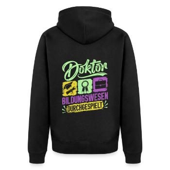Doktortitel DOKTOR BILDUNGSWESEN DURCHGESPIELT - Unisex Premium Bio Zip Hoodie - Schwarz - Hinten - Nico (187cm)