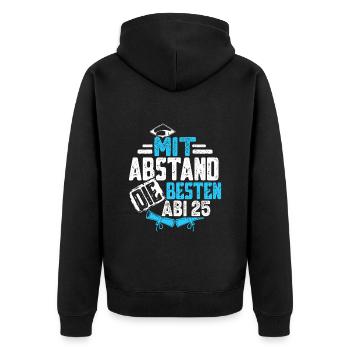 Abitur MIT ABSTAND DIE BESTEN ABI 2025 Abiturient - Unisex Premium Bio Zip Hoodie - Schwarz - Hinten - Nico (187cm)