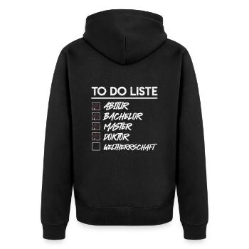 Doktortitel TO DO LISTE DOCTOR WELTHERRSCHAFT - Unisex Premium Bio Zip Hoodie - Schwarz - Hinten - Nico (187cm)