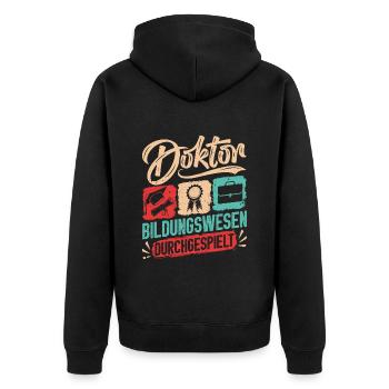 Doktortitel DOKTOR BILDUNGSWESEN DURCHGESPIELT - Unisex Premium Bio Zip Hoodie - Schwarz - Hinten - Nico (187cm)