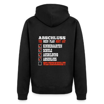 ABSCHLUSS MEIN PLAN GEHT AUF WELTHERRSCHAFT Lustig - Unisex Premium Bio Zip Hoodie - Schwarz - Hinten - Nico (187cm)