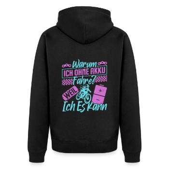 Radfahrer WARUM ICH OHNE AKKU FAHRE? Lustiges - Unisex Premium Bio Zip Hoodie - Schwarz - Hinten - Nico (187cm)