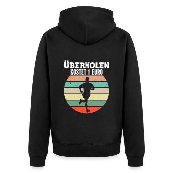 Läufer ÜBERHOLEN KOSTET 1 EURO Laufen Lustiges - Unisex Premium Bio Zip Hoodie - Schwarz - Hinten - Nico (187cm)