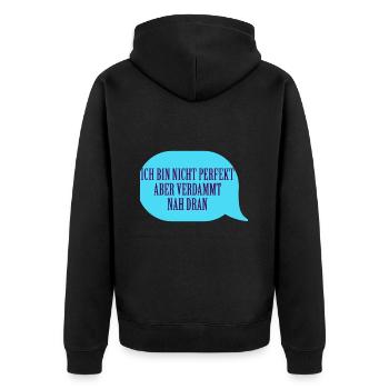 ich bin nicht perfekt aber verdammt nah dran - Unisex Premium Bio Zip Hoodie - Schwarz - Hinten - Nico (187cm)
