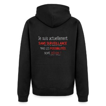 Je suis actuellement sans surveillance humour - Veste à capuche bio Premium Unisexe - noir - Dos - Nico (187cm)