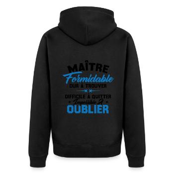Maître Formidable Idée Cadeau Maître D'école - Veste à capuche bio Premium Unisexe - noir - Dos - Nico (187cm)