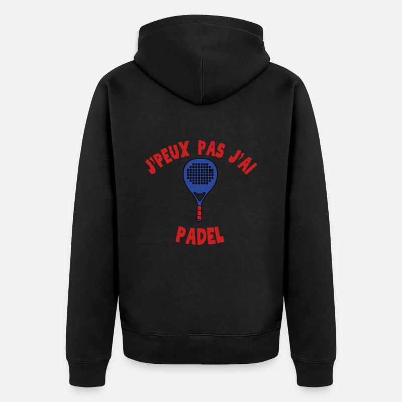J'peux pas j'ai Padel - Veste à capuche bio Premium Unisexe - noir