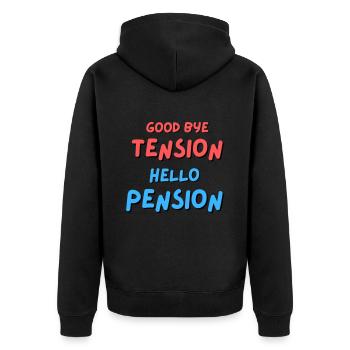 Goodbye Tension Hello Pension - Unisex Premium Organic Zip Hoodie - black - Back - Nico (187cm)