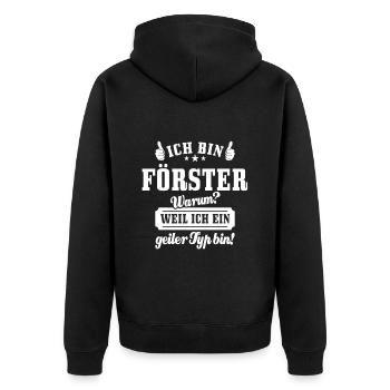 Ich bin Förster weil ich ein geiler Typ bin - Unisex Premium Bio Zip Hoodie - Schwarz - Hinten - Nico (187cm)