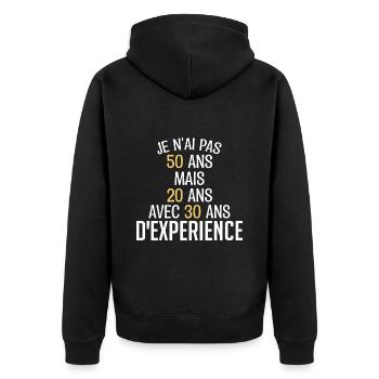 Je N'ai Pas 50 Ans. J'ai 20 Avec 30 D'expérience - Veste à capuche bio Premium Unisexe - noir - Dos - Nico (187cm)