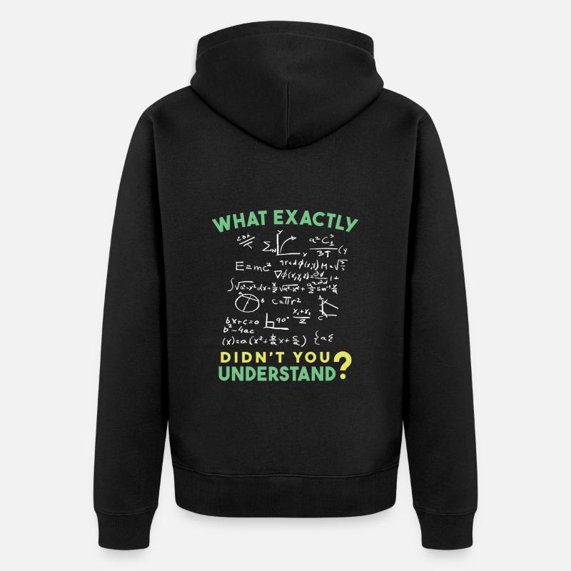 Physique Math Formule Blague - Veste à capuche bio Premium Unisexe - noir