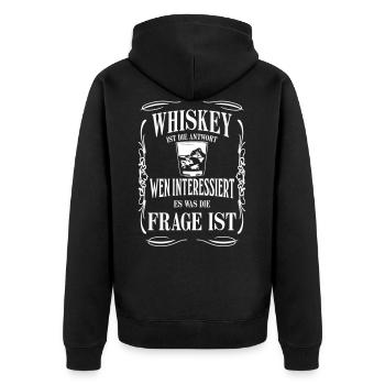 Whiskey ist die Antwort, wen interessiert die Frag - Unisex Premium Bio Zip Hoodie - Schwarz - Hinten - Nico (187cm)