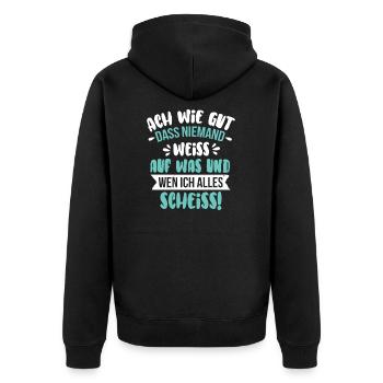 Ach wie gut dass niemand weiss Lustiger Spruch - Unisex Premium Bio Zip Hoodie - Schwarz - Hinten - Nico (187cm)