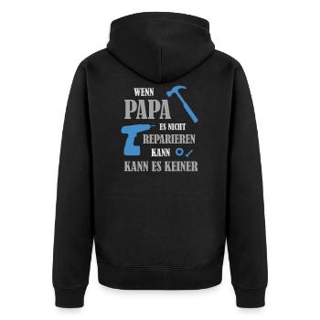 Wenn Papa es nicht reparieren kann, kann es keiner - Unisex Premium Bio Zip Hoodie - Schwarz - Hinten - Nico (187cm)